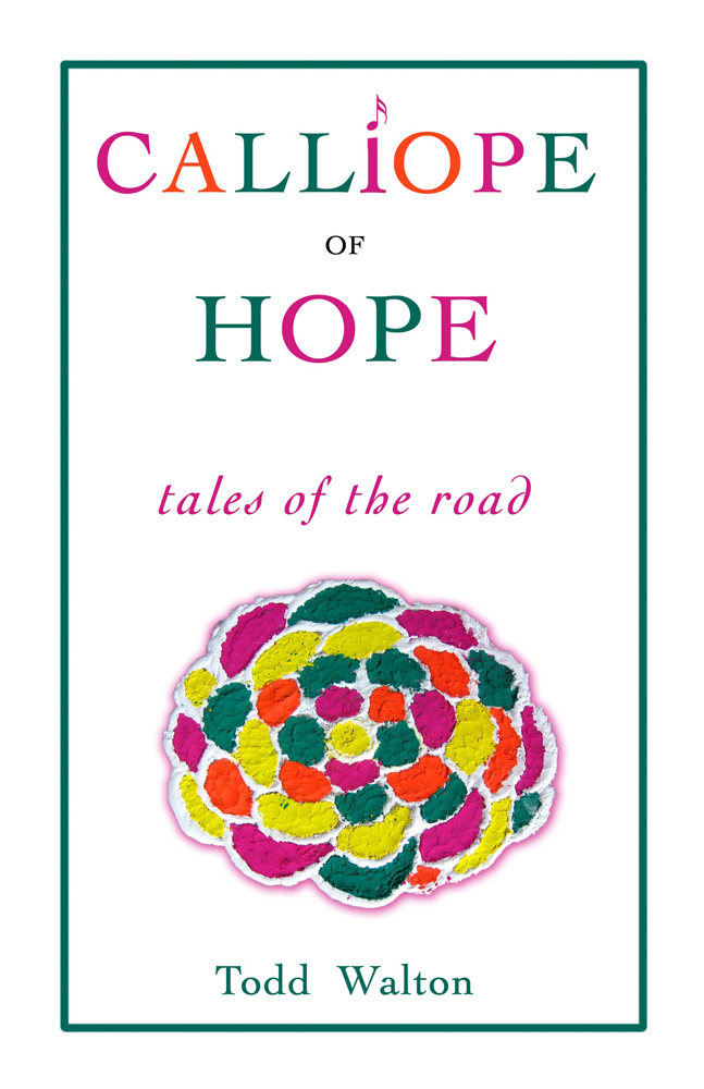 Calliope of Hope Cover on Garth Hagerman Photo/Graphics